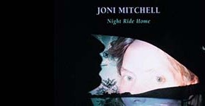 Joni Mitchell "Night Ride Home"