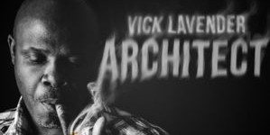 Vick Lavender – House Architect with a Jazz Foundation