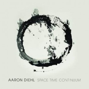 Aaron Diehl "Space Time Continuum"