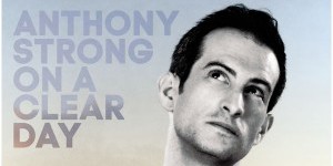 Anthony Strong – On A Clear Day