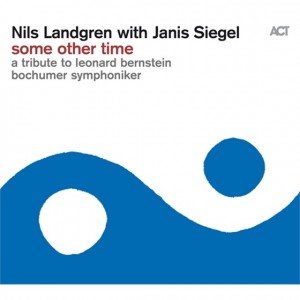 Nils Landgren with Janis Siegel "Some Other Time"
