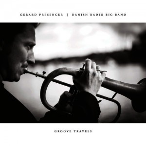 Gerard Presencer "Groove Travels"