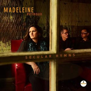 Madeleine Peyroux "Secular Hymns"