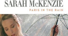 Catching Up with Sarah McKenzie on “Paris In The Rain”