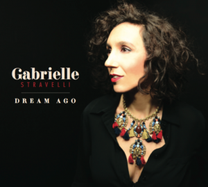 Gabrielle Stravelli "Dream Ago"
