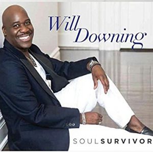 Will Downing "Soul Survivor"