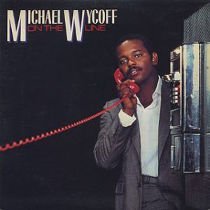 Michael Wycoff "On The Line"