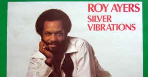 Roy Ayers "Silver Vibrations"