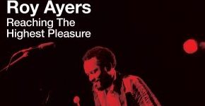 Roy Ayers "Reaching The Highest Pleasure"