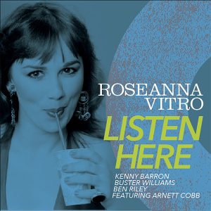Roseanna Vitro "Listen Here"