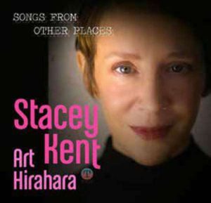 Stacey Kent "Songs From Other Places"