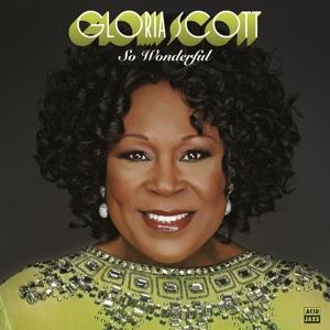 Gloria Scott "So Wonderful"