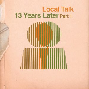 Local Talk "13 Years Later Part 1"