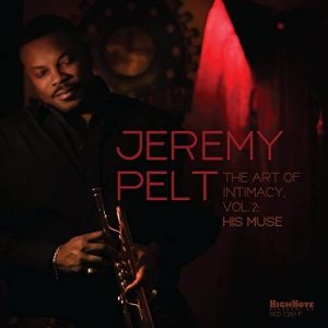 Jeremy Pelt "The Art Of Intimacy, Vol.2: His Muse"