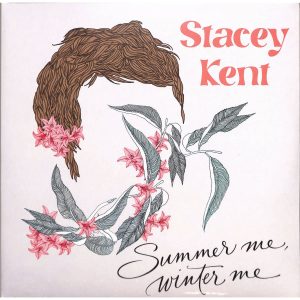 Stacey Kent "Summer Me, Winter Me"