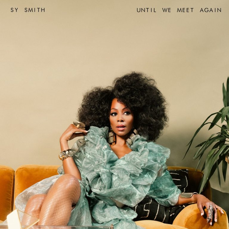 Sy Smith – Until We Meet Again