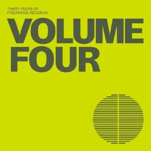 "30 Years of Freerange Records Volume Four"