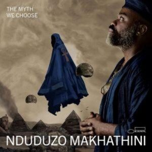 Nduduzo Makhathini "The Myth We Choose"