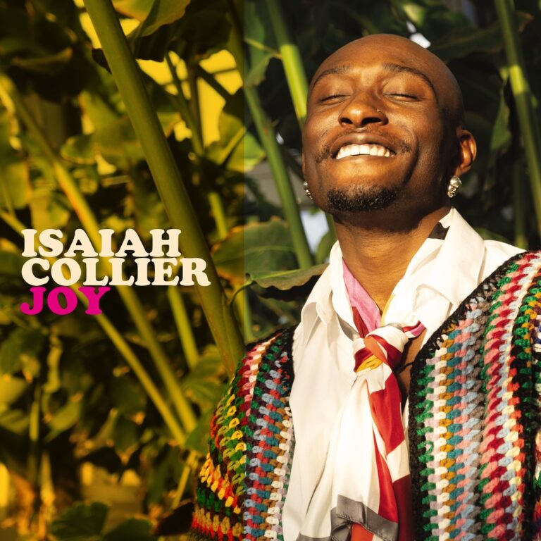 Isaiah Collier Comes up With “Joy”
